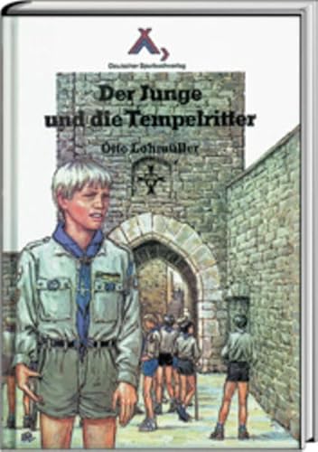 Der Junge und die Tempelritter (Spurbuchreihe)