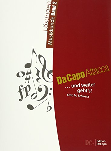 Da Capo Attacca - Lösungen Musikkunde Band 2: ... und weiter geht's