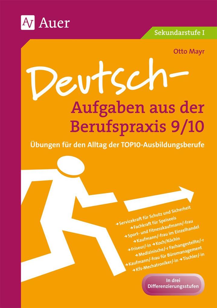 Deutsch-Aufgaben aus der Berufspraxis 9/10 von Auer Verlag i.d.AAP LW
