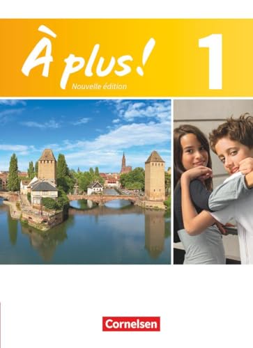 À plus ! - Französisch als 1. und 2. Fremdsprache - Ausgabe 2012 - Band 1: Schulbuch - Festeinband