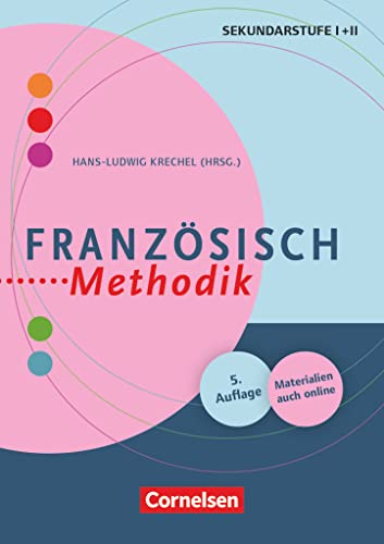 Fachmethodik: Französisch-Methodik (5., überarbeitete Auflage) - Handbuch für die Sekundarstufe I und II - Buch mit Kopiervorlagen über Webcode