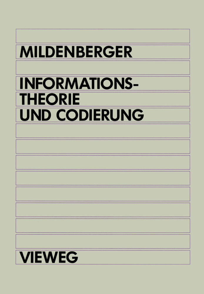 Informationstheorie und Codierung von Vieweg+Teubner Verlag