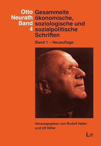 Gesammelte ökonomische, soziologische und sozialpolitische Schriften. Band 1. Herausgegeben von Rudolf Haller und Ulf Höfer. Neuauflage von LIT Verlag