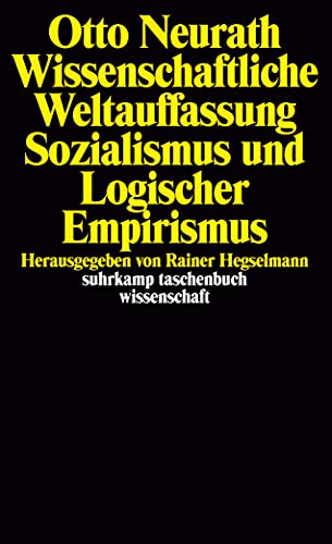 Wissenschaftliche Weltauffassung, Sozialismus und Logischer Empirismus (suhrkamp taschenbuch wissenschaft) von Suhrkamp Verlag AG