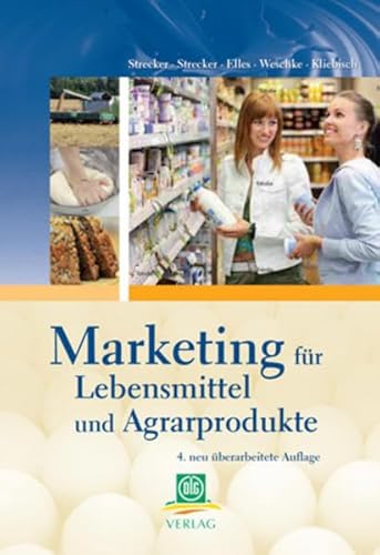 Marketing für Lebensmittel und Agrarprodukte von DLG