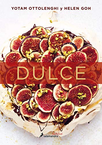 Dulce / Sweet: Desserts from London's Ottolenghi (Salamandra fun & food) von Salamandra