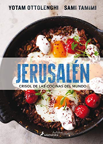 Jerusalen. Crisol de Las Cocinas del Mundo (Salamandra fun & food)