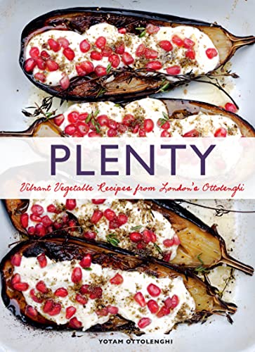 Plenty: Vibrant Vegetable Recipes from London's Ottolenghi Plenty: Vibrant Vegetable Recipes from London's Ottolenghi