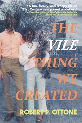 The Vile Thing We Created von Hydra Publications