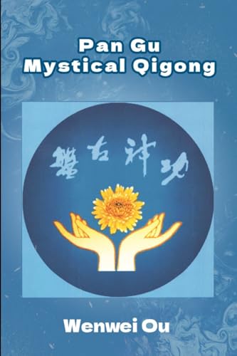 Pan Gu Mystical Qigong von Lulu.com