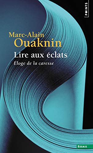 Lire aux éclats: Éloge de la caresse von Points