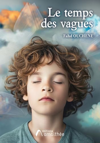 Le Temps des Vagues von AMALTHEE