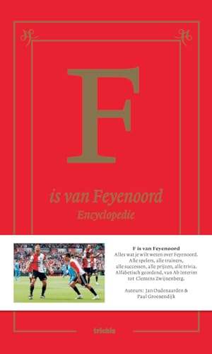 F is van Feyenoord: Encyclopedie von Trichis Publishing B.V.