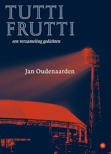 Tutti Frutti: een verzameling gedichten von Studio Kers