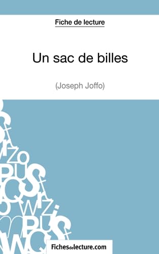 Un sac de billes de Joseph Joffo (Fiche de lecture): Analyse complète de l'oeuvre