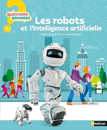 Les robots et l'intelligence artificielle von NATHAN