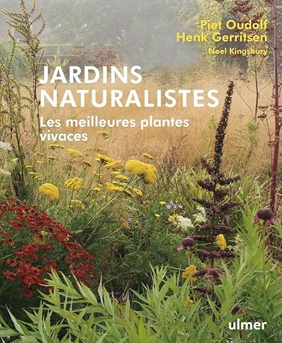 Jardins naturalistes - Les meilleures plantes vivaces von Ulmer