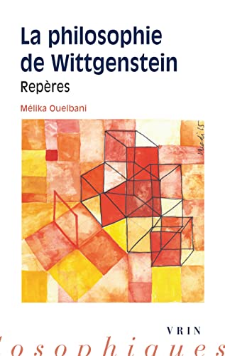 La Philosophie de Wittgenstein: Reperes (Reperes Philosophiques) von Librarie Philosophique J. Vrin