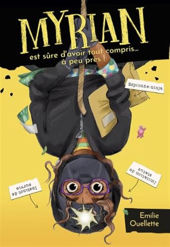 Myrian est sûre d'avoir tout compris... à peu près ! von LES MALINS