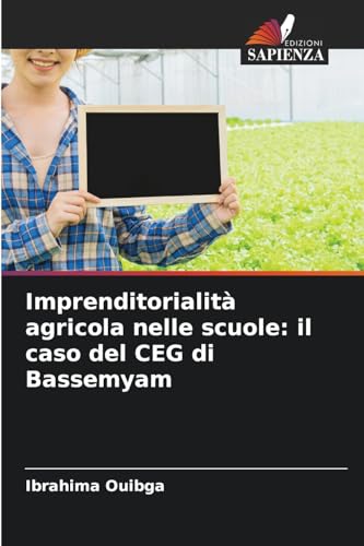 Imprenditorialità agricola nelle scuole: il caso del CEG di Bassemyam von Edizioni Sapienza