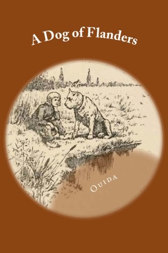 A Dog of Flanders A Dog of Flanders von CreateSpace Independent Publishing Platform