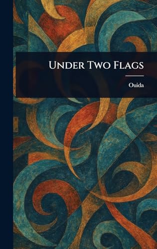 Under Two Flags Under Two Flags von Anson Street Press