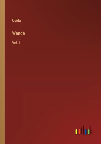 Wanda: Vol. I von Outlook Verlag