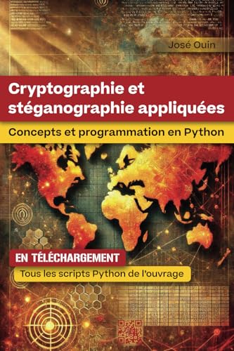 Cryptographie et stéganographie appliquées : Concepts et programmation en Python von 158118