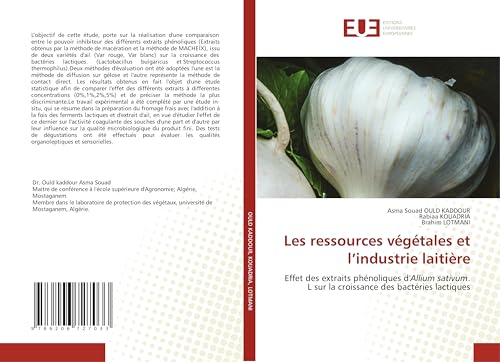 Les ressources végétales et l’industrie laitière: Effet des extraits phénoliques d'Allium sativum. L sur la croissance des bactéries lactiques von Éditions universitaires européennes