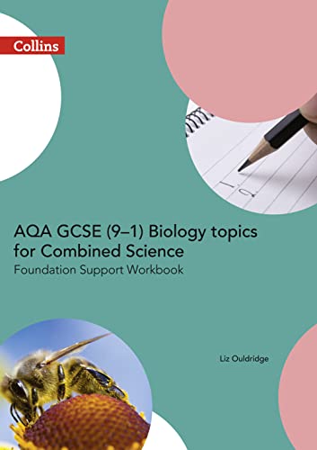 AQA GCSE 9-1 Biology for Combined Science Foundation Support Workbook (GCSE Science 9-1) von Collins