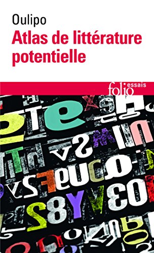 Atlas de littérature potentielle (Folio Essais)