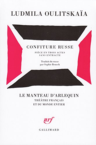 Confiture russe: Pièce en trois actes sans entracte Confiture russe: Pièce en trois actes sans entracte von GALLIMARD