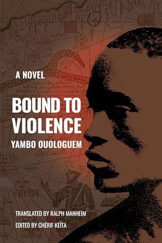 Bound to Violence: A Novel von Other Press