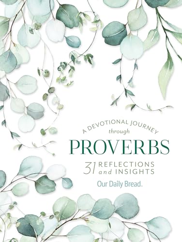 A Devotional Journey Through Proverbs: 31 Reflections and Insights