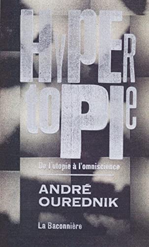 Hypertonie - De l'utopie a l'omniscience: De l'utopie à l'omniscience