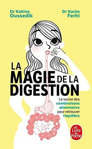 La Magie de la digestion: Le secret des combinaisons alimentaires pour retrouver l'équilibre von LGF