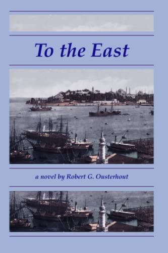 To the East von Independently published