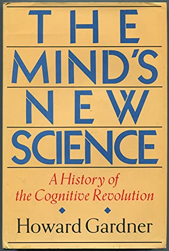Minds New Science: Cognitive Revolution in the Computer Age von Basic Books