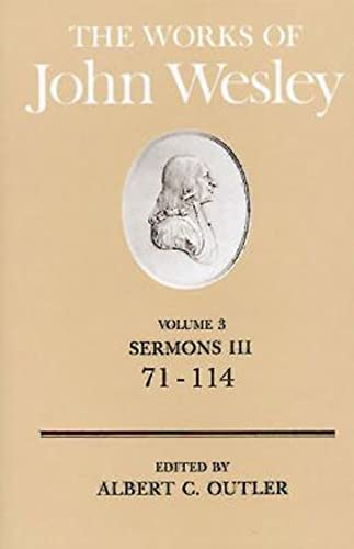 The Works of John Wesley: Sermons III : 71-114 (3) von Abingdon Press