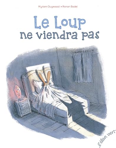 Le loup ne viendra pas von ELAN VERT