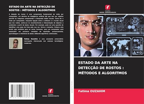 ESTADO DA ARTE NA DETECÇÃO DE ROSTOS : MÉTODOS E ALGORITMOS von Edições Nosso Conhecimento