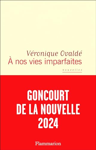 A nos vies imparfaites: Litterature Francaise