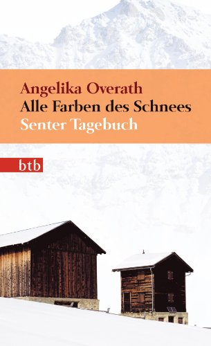Alle Farben des Schnees: Senter Tagebuch - Geschenkausgabe