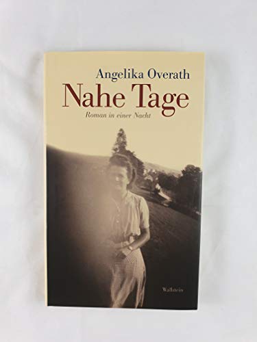 Nahe Tage: Roman in einer Nacht Nahe Tage: Roman in einer Nacht