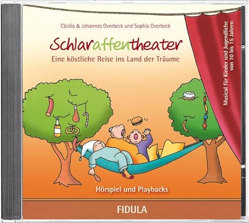 Schlaraffentheater - CD: Hörspiel & Playbacks zum gleichnamigen Musical