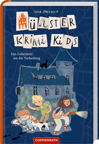 Münster Krimi Kids (Bd. 1): Das Geheimnis um die Tuckesburg von Coppenrath