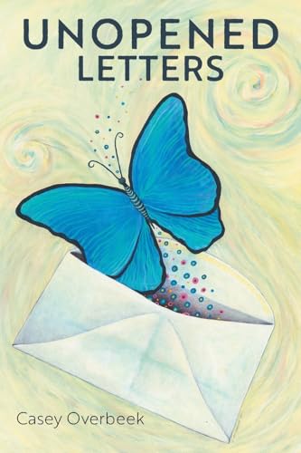 Unopened Letters von FriesenPress