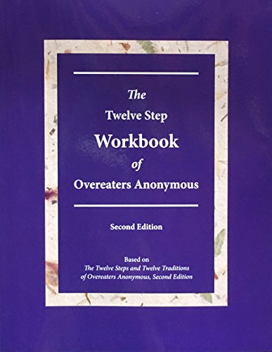 The Twelve Step Workbook of Overeaters Anonymous von Overeaters Anonymous, Incorporated