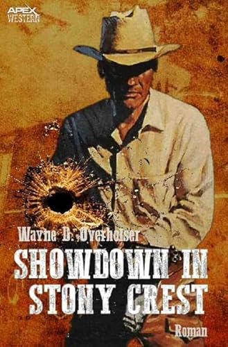 SHOWDOWN IN STONEY CREST: Der Western-Klassiker!
