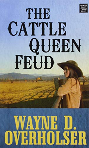 The Cattle Queen Feud (Center Point Large Print)